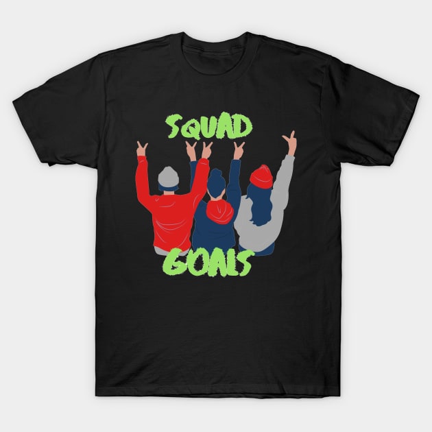 Squad Goals T-Shirt by Kjbargainshop07